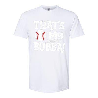 That's My Bubba Funny Baseball Best Bubba Ever Softstyle® CVC T-Shirt