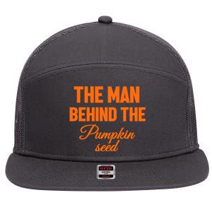 The Man Behind The Pumpkin Seed Halloween Pregnant 7 Panel Mesh Trucker Snapback Hat