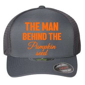 The Man Behind The Pumpkin Seed Halloween Pregnant Flexfit Unipanel Trucker Cap