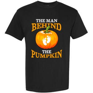 The Man Behind The Pumpkin Dad Soon Halloween Pregnancy Garment-Dyed Heavyweight T-Shirt