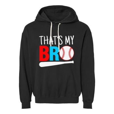 That´s My Bro Baseball Garment-Dyed Fleece Hoodie