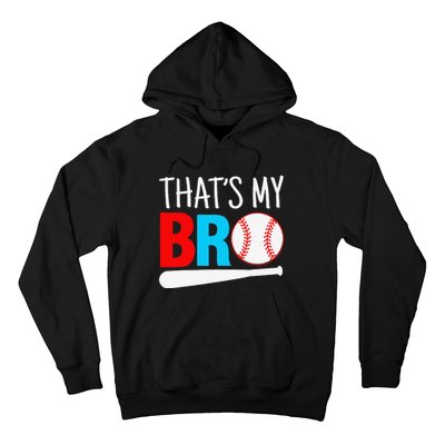 That´s My Bro Baseball Hoodie