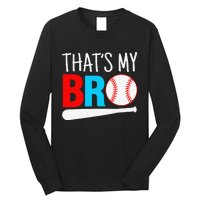 That´s My Bro Baseball Long Sleeve Shirt