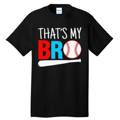 That´s My Bro Baseball Tall T-Shirt