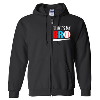 That´s My Bro Baseball Full Zip Hoodie