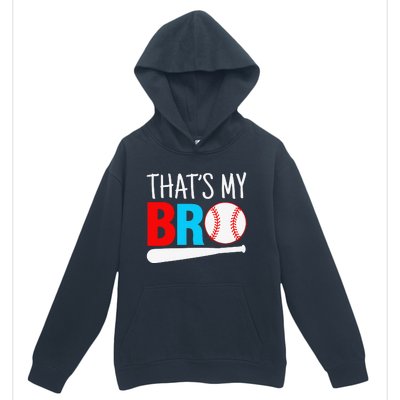 That´s My Bro Baseball Urban Pullover Hoodie