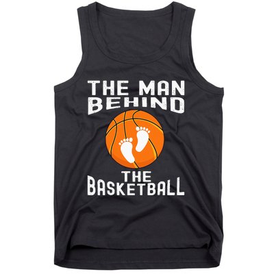 The Man Behind The Basketball Funny Future Dad Baby Shower Tank Top