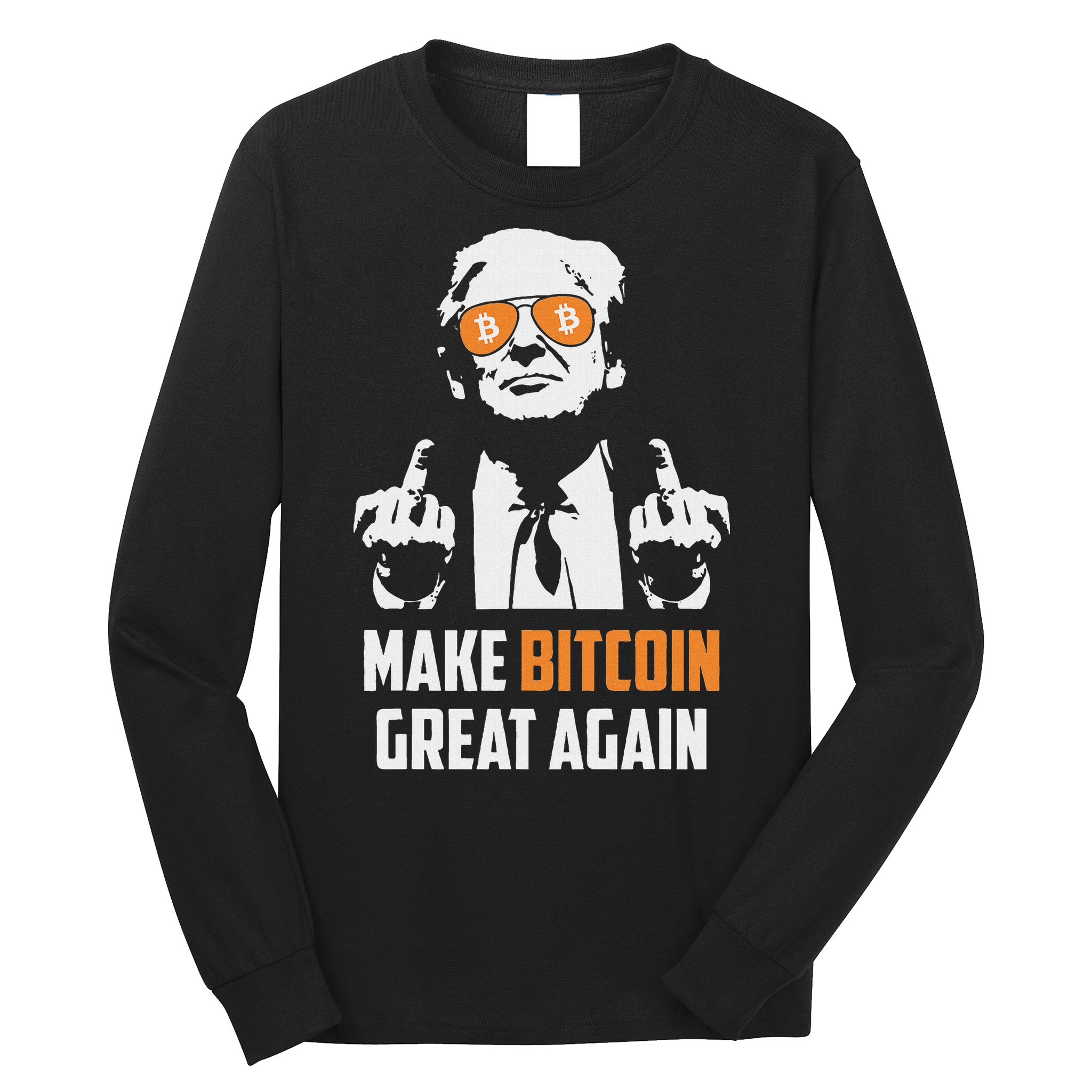 Trump Make Bitcoin Great Again Funny Maga Pro Trump Long Sleeve Shirt