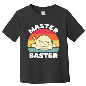 Thanksgiving Master Baster Toddler T-Shirt