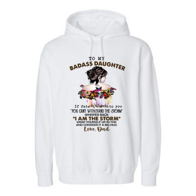 To My Badass Daughter If Fate Whispers To You Gift Garment-Dyed Fleece Hoodie