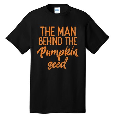 The Man Behind The Pumpkin Seed Halloween Pregnancy Tall T-Shirt