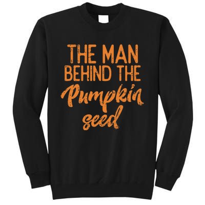 The Man Behind The Pumpkin Seed Halloween Pregnancy Tall Sweatshirt