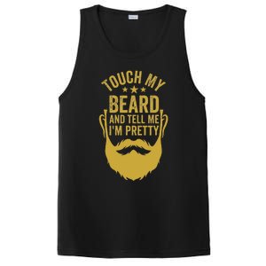 Touch My Beard And Tell Me IM Pretty PosiCharge Competitor Tank