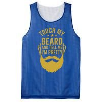 Touch My Beard And Tell Me IM Pretty Mesh Reversible Basketball Jersey Tank