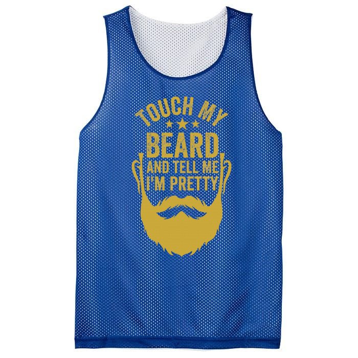 Touch My Beard And Tell Me IM Pretty Mesh Reversible Basketball Jersey Tank