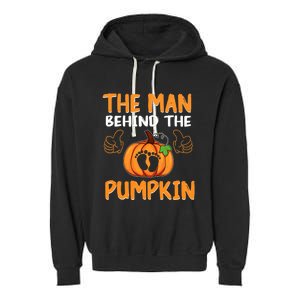 The Man Behind The Pumpkin New Baby Shower Dad Halloween Garment-Dyed Fleece Hoodie