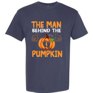 The Man Behind The Pumpkin New Baby Shower Dad Halloween Garment-Dyed Heavyweight T-Shirt