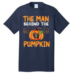 The Man Behind The Pumpkin New Baby Shower Dad Halloween Tall T-Shirt