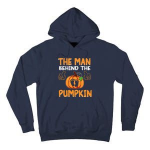 The Man Behind The Pumpkin New Baby Shower Dad Halloween Tall Hoodie