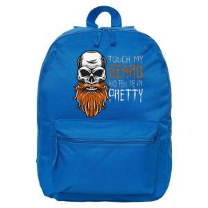 Touch My Beard And Tell Me Im Pretty Funny Halloween 16 in Basic Backpack