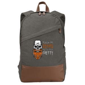 Touch My Beard And Tell Me Im Pretty Funny Halloween Cotton Canvas Backpack