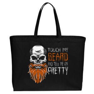 Touch My Beard And Tell Me Im Pretty Funny Halloween Cotton Canvas Jumbo Tote