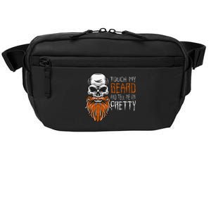 Touch My Beard And Tell Me Im Pretty Funny Halloween Crossbody Pack