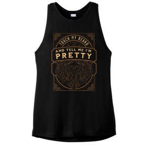 Touch My Beard And Tell Me IM Pretty Ladies PosiCharge Tri-Blend Wicking Tank