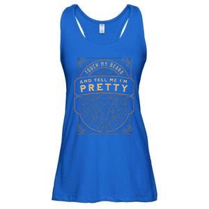 Touch My Beard And Tell Me IM Pretty Ladies Essential Flowy Tank