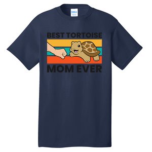 Tortoise Mama Best Tortoise Mom Ever Tall T-Shirt