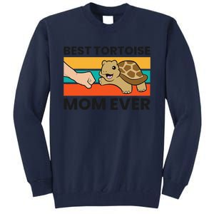 Tortoise Mama Best Tortoise Mom Ever Tall Sweatshirt