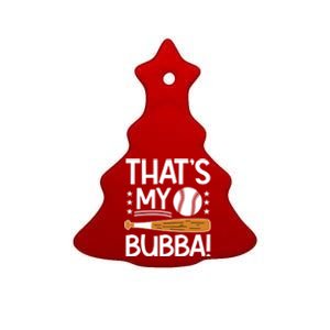 ThatS My Bubba Baseball Brother Baseball PlayerS Brother Gift Ceramic Tree Ornament