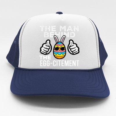 The Man Behind The Egg Citement Easter Day Trucker Hat