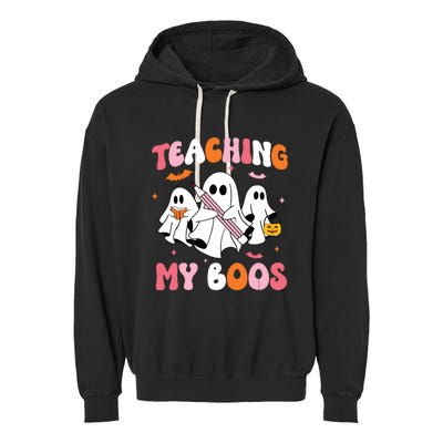 Teaching My Boos Spooky Teacher Ghost Halloween Groovy Retro Garment-Dyed Fleece Hoodie