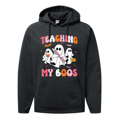 Teaching My Boos Spooky Teacher Ghost Halloween Groovy Retro Performance Fleece Hoodie