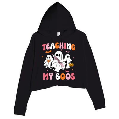 Teaching My Boos Spooky Teacher Ghost Halloween Groovy Retro Crop Fleece Hoodie