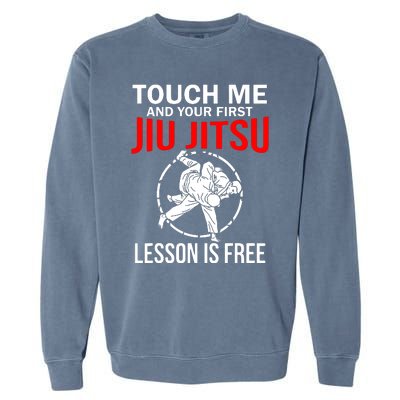 Touch Me Brazilian Jiu Jitsu Garment-Dyed Sweatshirt