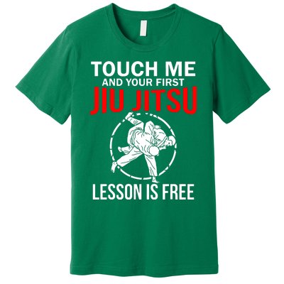 Touch Me Brazilian Jiu Jitsu Premium T-Shirt