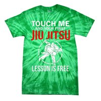 Touch Me Brazilian Jiu Jitsu Tie-Dye T-Shirt