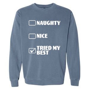 Tried My Best, Funny Check List Design Garment-Dyed Sweatshirt