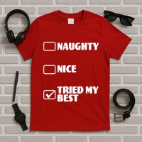 Tried My Best, Funny Check List Design T-Shirt