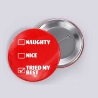 Tried My Best, Funny Check List Design Button