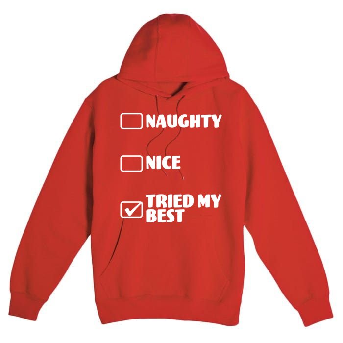 Tried My Best, Funny Check List Design Premium Pullover Hoodie