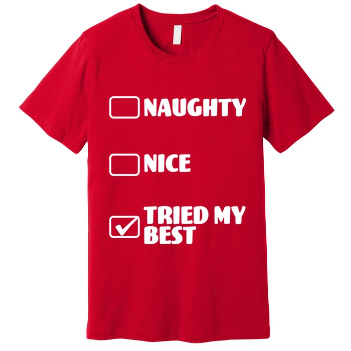Tried My Best, Funny Check List Design Premium T-Shirt