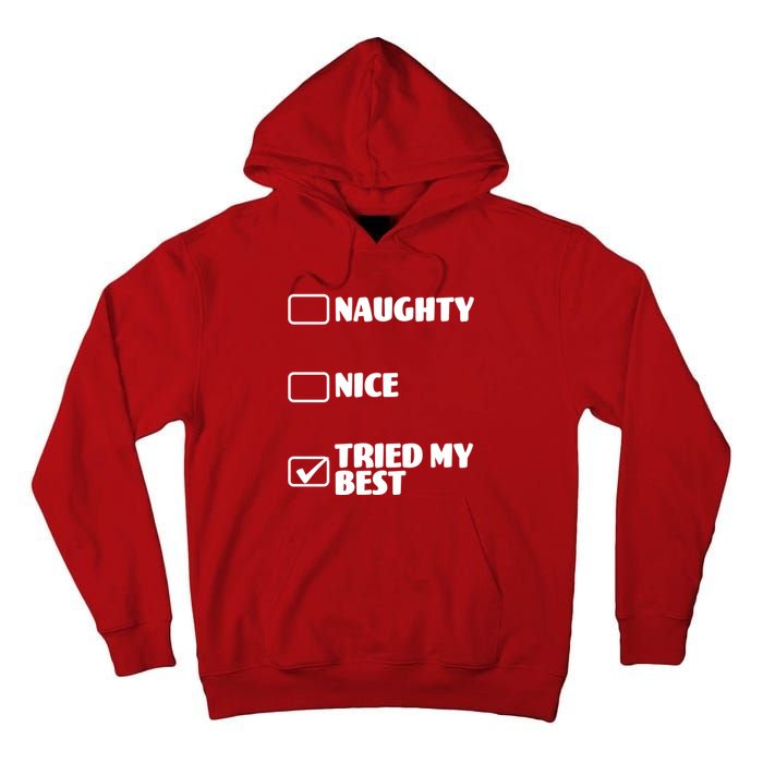 Tried My Best, Funny Check List Design Tall Hoodie