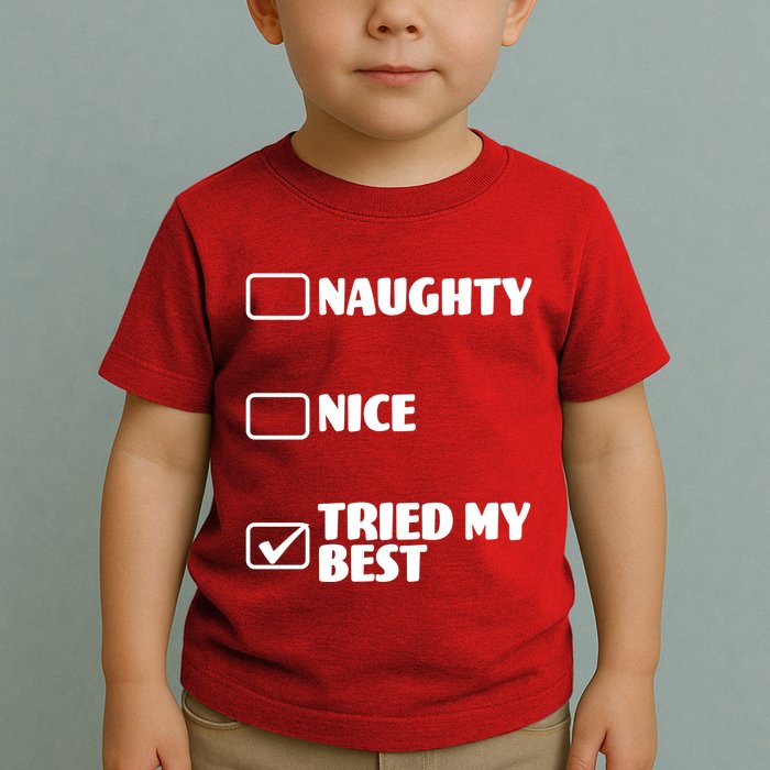 Tried My Best, Funny Check List Design Toddler T-Shirt