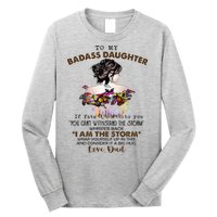 To My Badass Daughter If Fate Whispers To You You ... Dad Long Sleeve Shirt