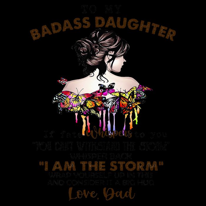 To My Badass Daughter If Fate Whispers To You You ... Dad 16oz Travel Tumbler