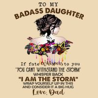 To My Badass Daughter If Fate Whispers To You You ... Dad Drawstring Bag
