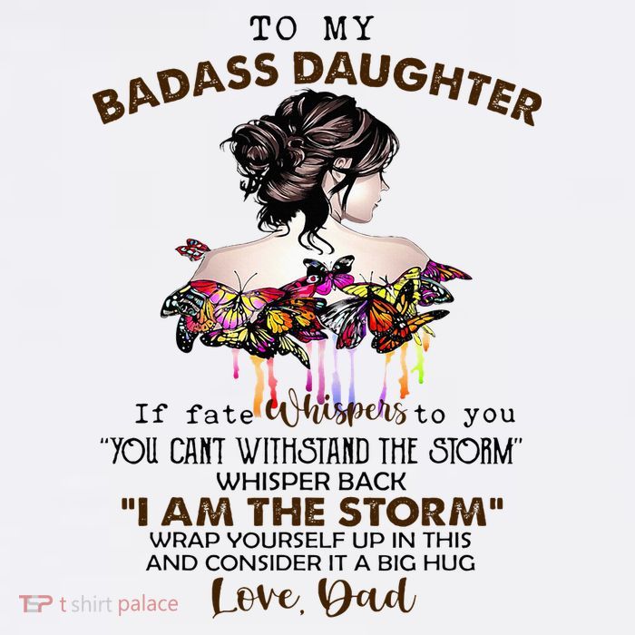 To My Badass Daughter If Fate Whispers To You You ... Dad Mug